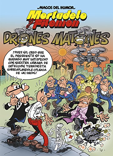 Mortadelo y Filemón. Drones matones (Magos del Humor 185): Drones Matones / the Thugs Drones